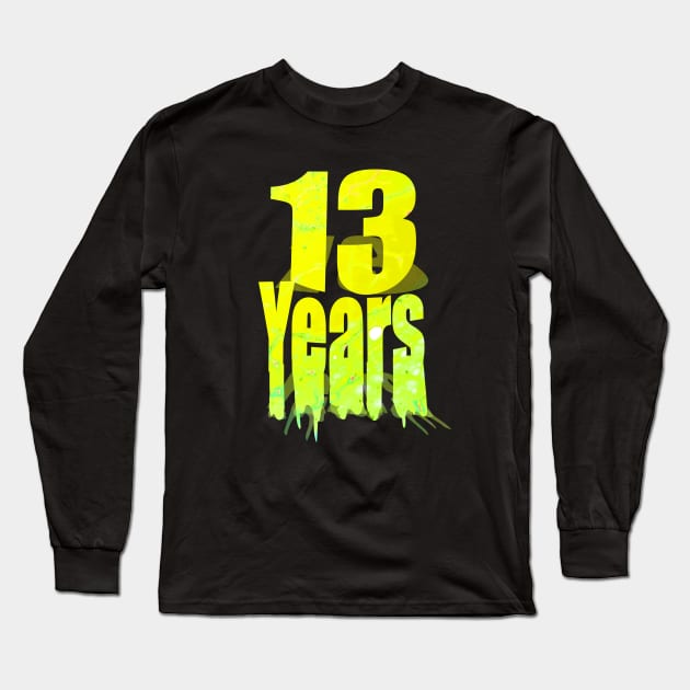 13 years Long Sleeve T-Shirt by Yous Sef